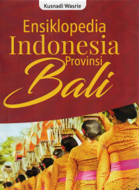 Image of Ensiklopedia Indonesia: Provinsi Bali