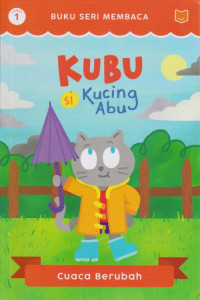 Image of Kubu Si Kucing Abu: Cuaca Berubah