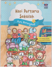 Image of Hari Pertama Sekolah: Ayo. Berangkat!