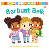 Image of Ayo Belajar Berbuat Baik: Buku Berjendela Tentang Melakukan Kebaikan