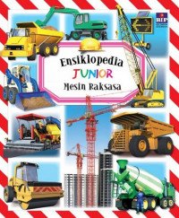 Image of Ensiklopedia Junior: Mesin Raksasa
