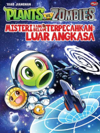 Image of Plants Vs Zombies Misteri Yang Belum Terpecahkan: Luar Angkasa