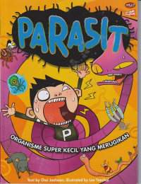 Parasit: Organisme yang merugikan