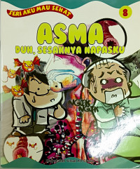 Image of Asma: Duh, Sesaknya Nafasku