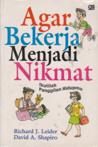 Agar bekerja Menjadi Nikmat