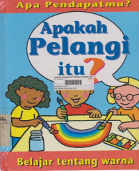 Apa Pendapatmu apakah pelangi itu