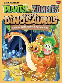 Image of Plants Vs Zombies Komik Dinosaurus: Berburu Harta Karun di Periode Jura