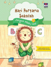 Image of Hari Pertama Sekolah: Jangan Malu, Leo!