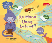 Image of Ke Mana Uang Lutung?