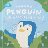 Image of Kenapa Penguin Tak Bisa Terbang?