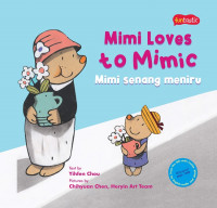 Image of Mimi Loves To Mimic = Mimi Senang Meniru