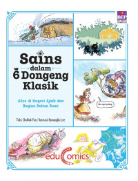 Image of Sains Dalam 6 Dongeng Klasik: Alice di Negeri Ajaib dan Bagian Dalam Bumi