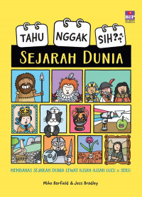 Image of Tahu Nggak Sih?: Sejarah Dunia