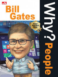 Image of Why? People: Bill Gates