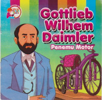 Gotlieb Wilhem daimler: Penemu Motor