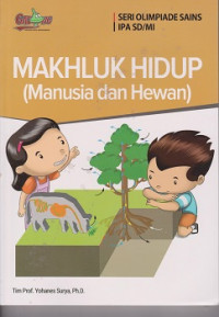 Makhluk Hidup : Manusia dan Hewan