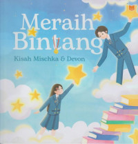 Image of Meraih Bintang: Kisah Mischka dan Devon