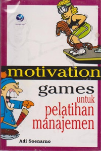 Motivasi games untuk pelatihan manajemen