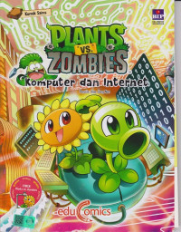 Plant vs Zombie: 2 Science Commic : Komputer dan Internet