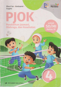 Pendidikan Jasmani,olah raga dan kesehatan  untuk SD/ MI kelas IV (kurikulum merdeka