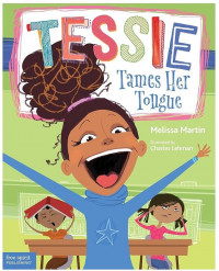 Image of Tessie Tames Her Tongue: A Book About Learning When to Talk and When to Listen