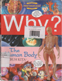 WHY? The human Body