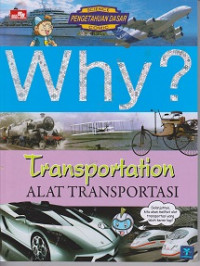 Why: Tentang Alat transportasi