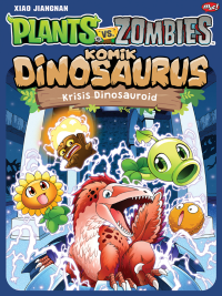 Image of Plants Vs Zombies Komik Dinosaurus: Krisis Dinosauroid