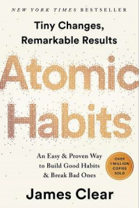 Image of Atomic Habits: An Easy & Proven Way to Build Good Habits & Break Bad Ones