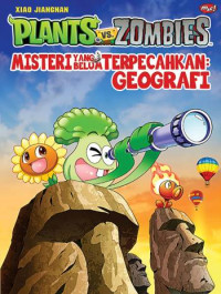 Image of Plants Vs Zombies Misteri yang Belum Terpecahkan: Geografi