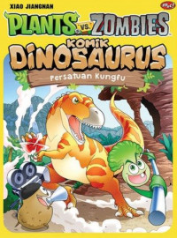 Image of Plants Vs Zombies Komik Dinosaurus: Persatuan Kungfu