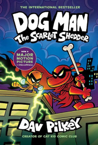 Image of Dog Man: The Scarlet Shedder