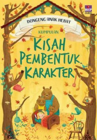 Image of Kumpulan Kisah Pembentuk Karakter