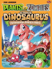 Image of Plants Vs Zombies Komik Dinosaurus: Pertempuran Ruang & Waktu