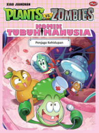 Image of Plants Vs Zombies Komik Tubuh Manusia: Penjaga Kehidupan