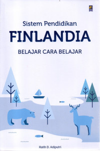 Image of Sistem Pendidikan Finlandia: Belajar Cara Belajar