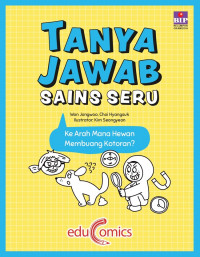 Image of Tanya Jawab Sains Seru: Ke Arah Mana Hewan Membuang Kotoran?