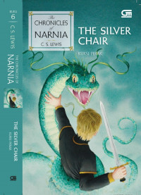 Image of The Silver Chair = Kursi Perak