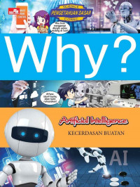 Image of Why?: Artificial Intelligence = Kecerdasan Buatan