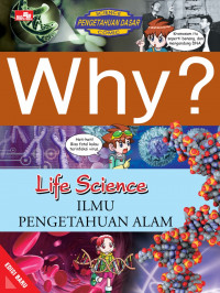 Image of Why?: Life Science = Ilmu Pengetahuan Alam