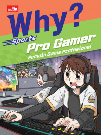 Image of Why? Sports: Pro Gamer = Pemain Game Profesional