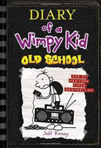 Image of Diary Of A Wimpy Kid: Old School