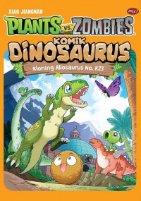 Image of Plants Vs Zombies Komik Dinosaurus: Kloning Allosaurus No. K23