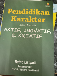 Image of Pendidikan Karakter dalam Metode Aktif, Inovatif, & Kreatif