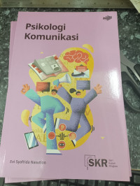 Image of Psikologi Komunikasi - Seri Kuliah Ringkas (SKR)