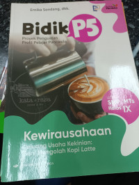Image of Bidik P5: Proyek Penguatan Profil Pelajar Pancasila - Kewirausahaan